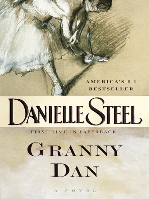 Title details for Granny Dan by Danielle Steel - Available